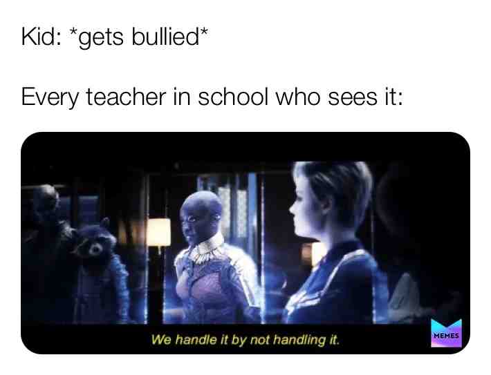 This is very, very true...😐 #school #schoolmemes #bully #whyyoubullyme #bullying #bullymemes #bullyingmemes #avengers #avengersendgame #avengersmeme #avengersendgamememes #avengersmemez #avengers4