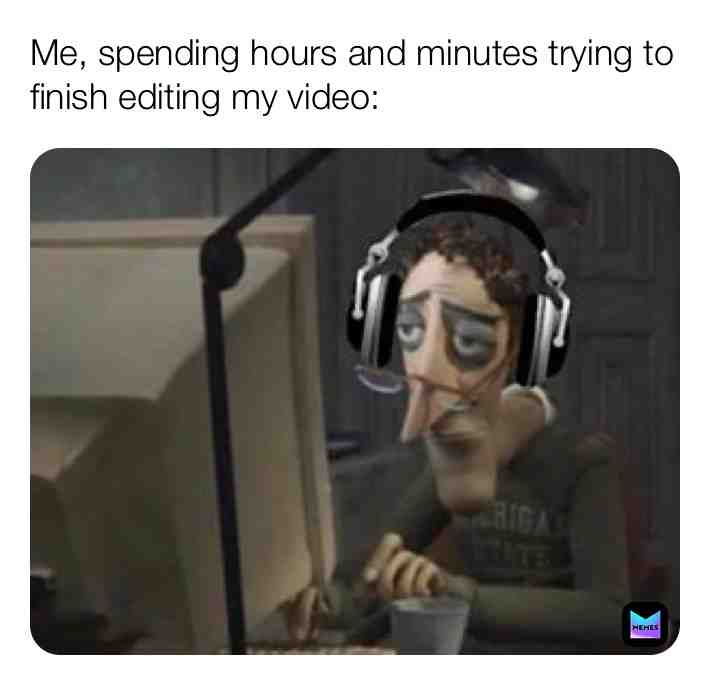 It be like that... It’s pretty stressful sometimes. Also, have I ever told you that I have OCD (obsessive-compulsive disorder)??? Yeah, that’s why I get stressed all the time whenever I edit my  videos. I want things to be perfect, MY WAY... So DM your friends who are always like this. I’m gonna tag myself as well cos’ you read the meme itself, I’m like that too, lol...  #ocd  #memes  #funnymemes
