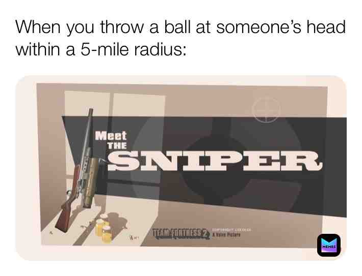 Sorry for not posting here for a while. To tell you the truth, I deleted the app cos’ I thought everything I’ve posted here is irrelevant now... So that was why I decided to delete it. But anyways, I’m back, with a TF2 meme...  #teamfortress2  #tf2  #memes  #funnymemes