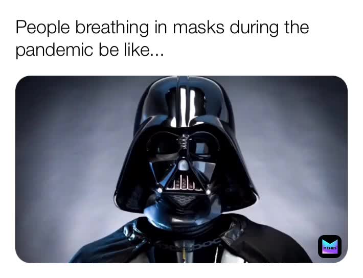 It be like that...  #darthvader  #starwars  #starwarsmemes  #covid19  #coronavirus  #coronavirusmemes  #pandemic  #quarantine  #quarantinememe  #memes  #funnymemes