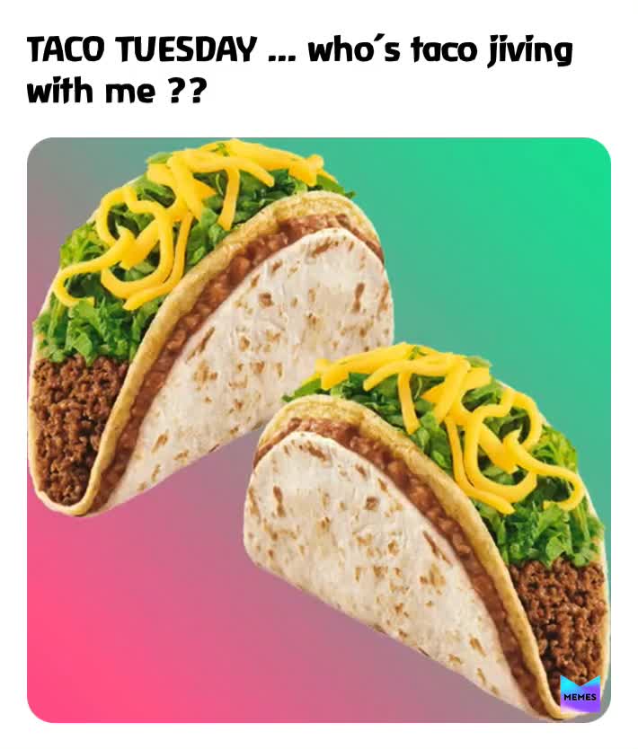 Taco tuesday #tacos #whoswithme #jiving #addictedtotacobell