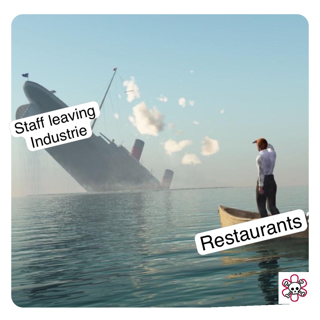 Staff leaving
Industrie Restaurants