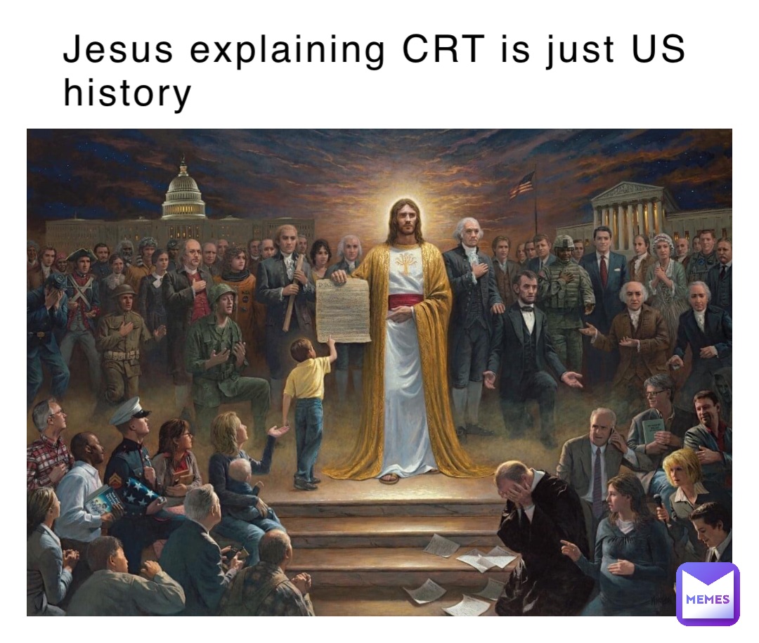 Jesus explaining CRT is just US history