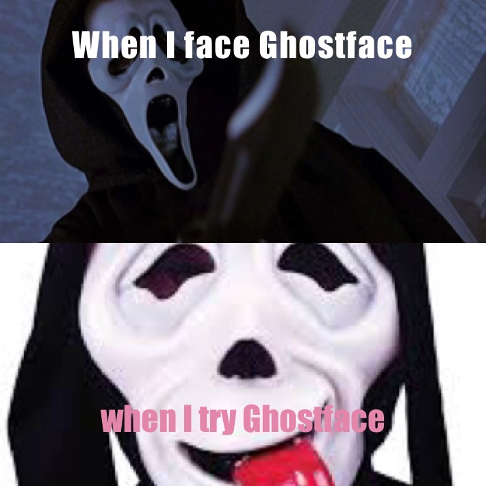 when I try Ghostface