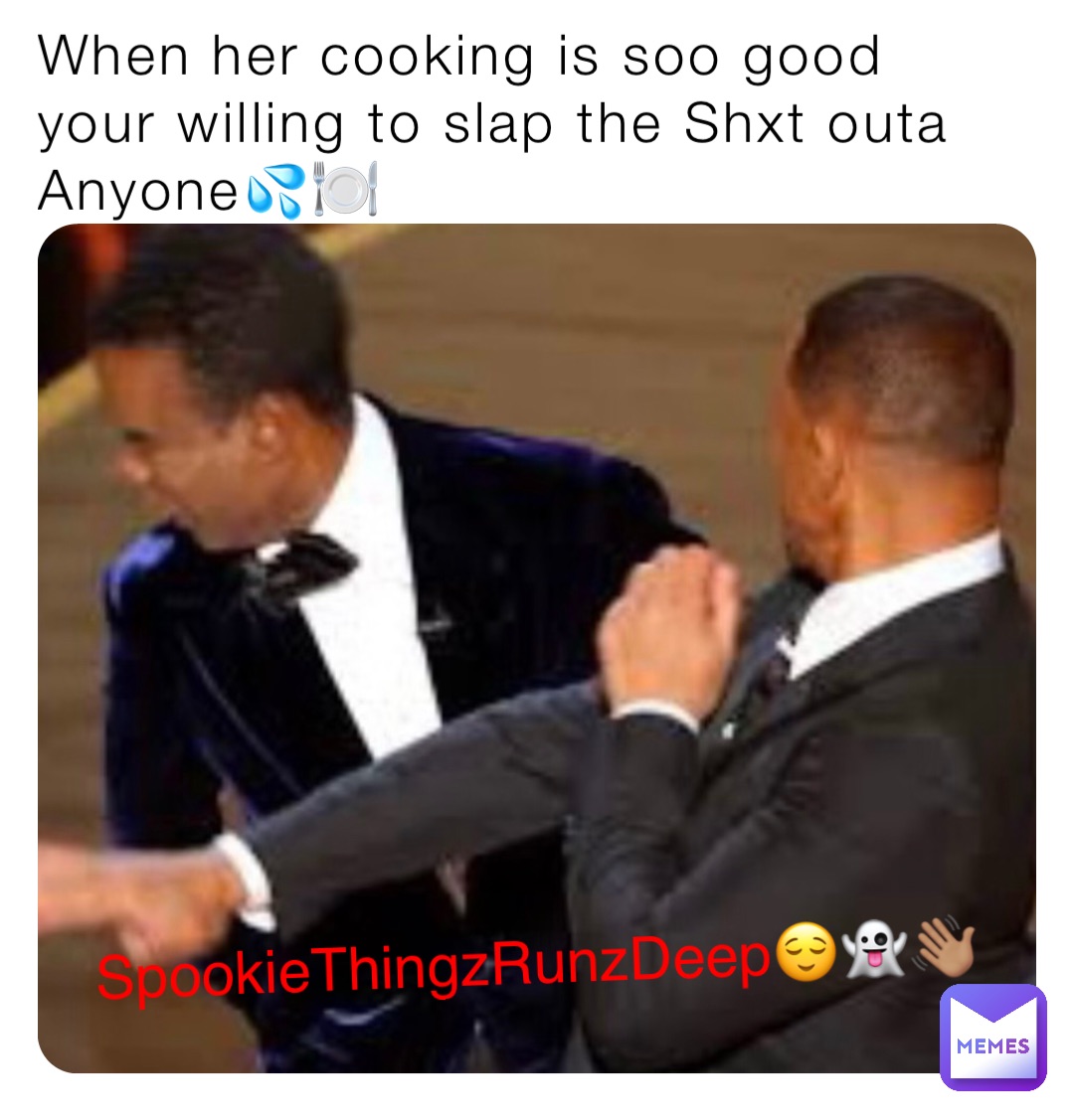 When her cooking is soo good your willing to slap the Shxt outa Anyone💦🍽