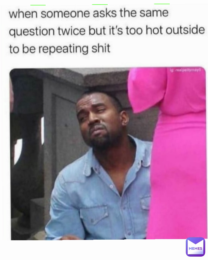 Meme by someoneyouknowsomewhere