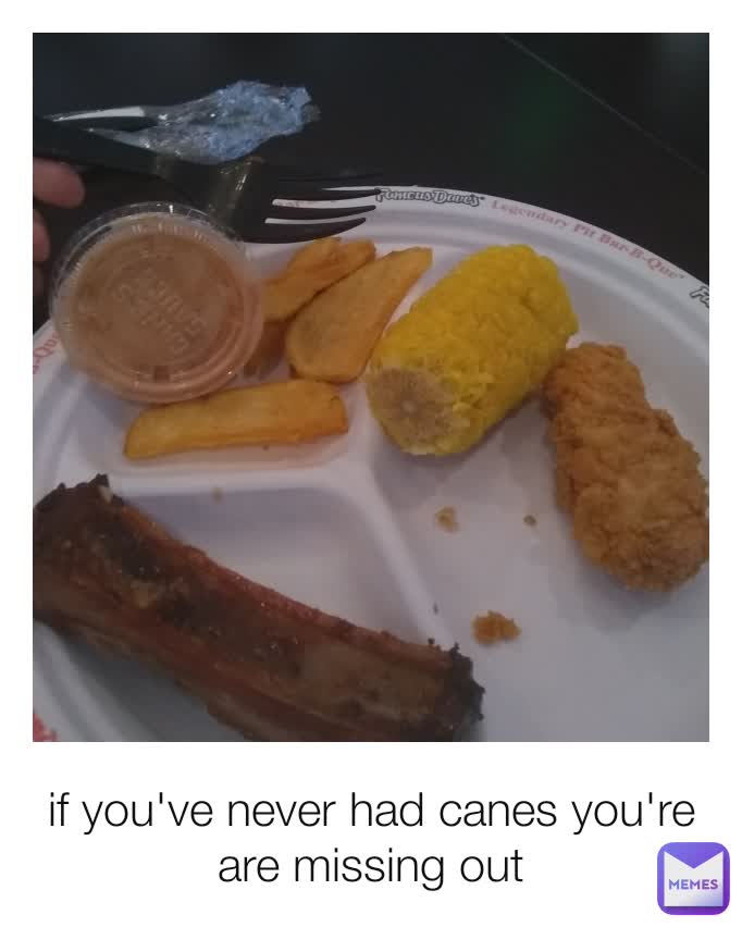 if you've never had canes you're are missing out