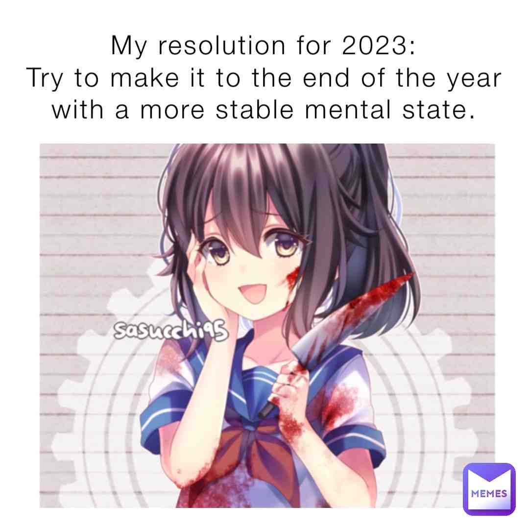 #otaku #manga #amitié #weeb #anime #amis #girl #fille #sentiments #memes #jugement #inspiration #yandere #yanderesimulator #ayano #newyear #resolution #2023
