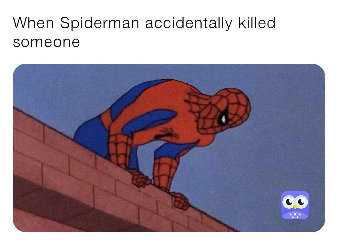 When Spiderman accidentally killed someone