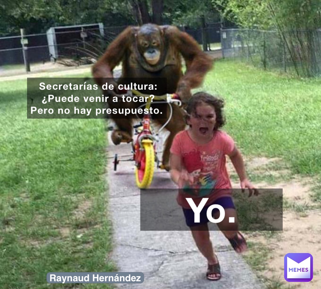 Secretarías de cultura: ¿Puede venir a tocar? Pero no hay presupuesto. Yo.