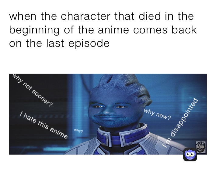 Meme by i_make_you_go_bye