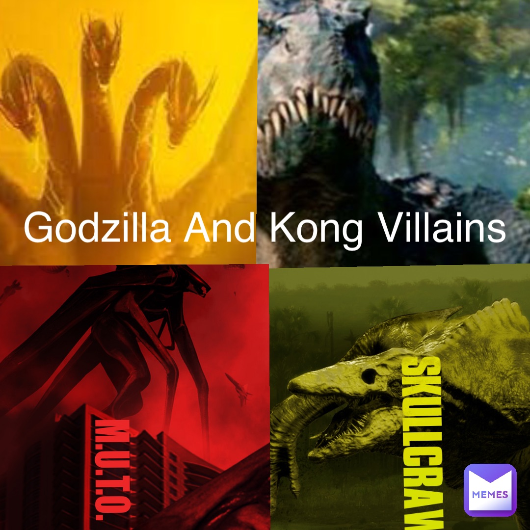 Double tap to edit Godzilla And Kong Villains