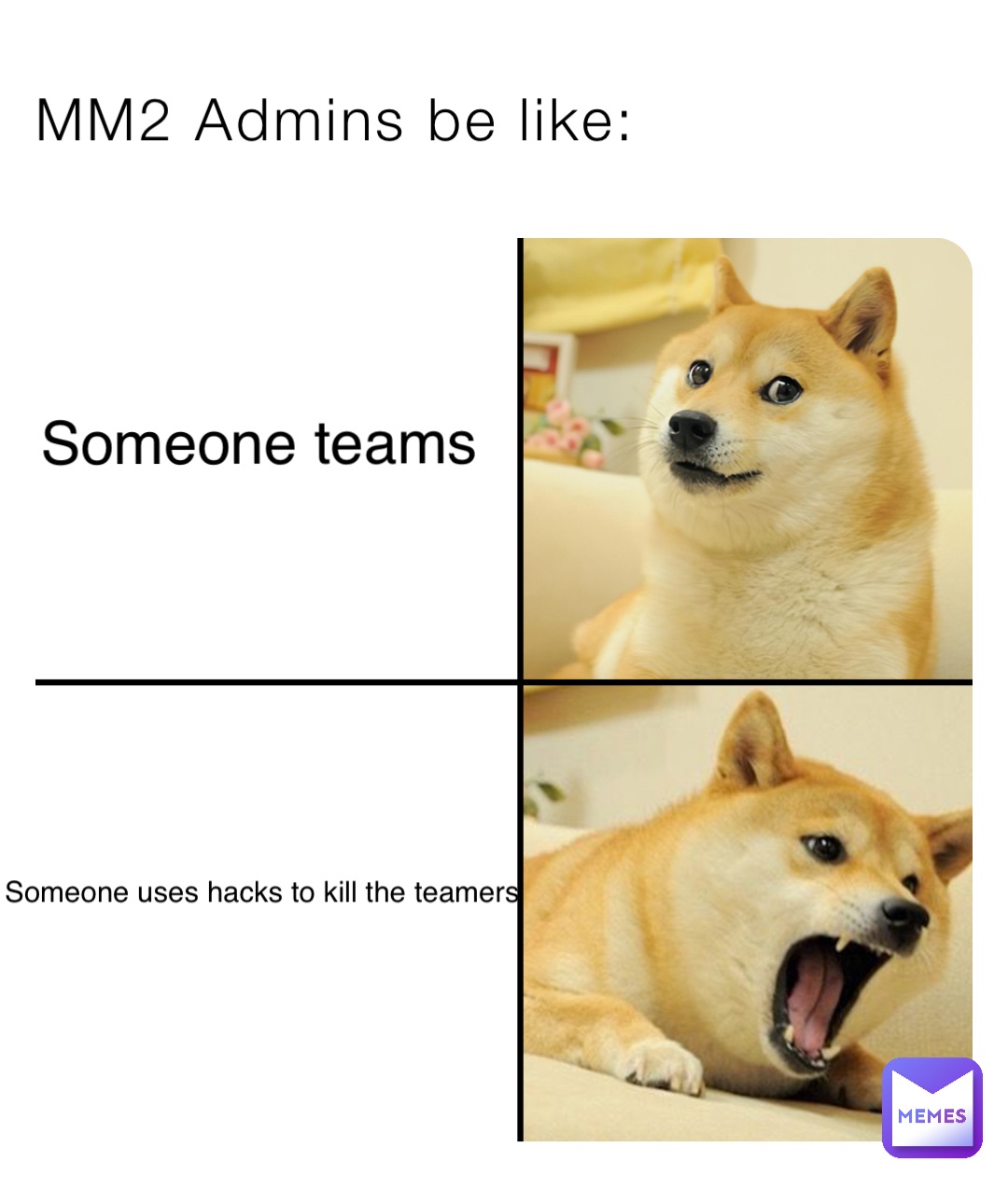 MM2 Admins be like: Someone teams Someone uses hacks to kill the teamers