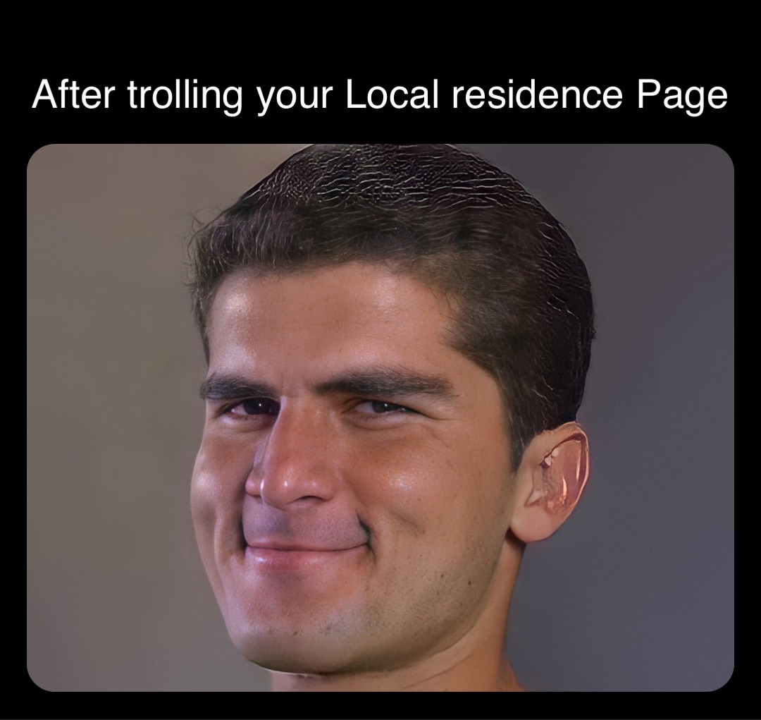 Double tap to edit After trolling your Local residence Page