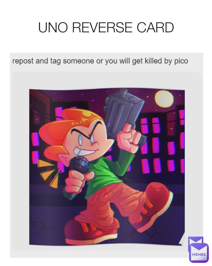 You Dead, Uno Reverse Card