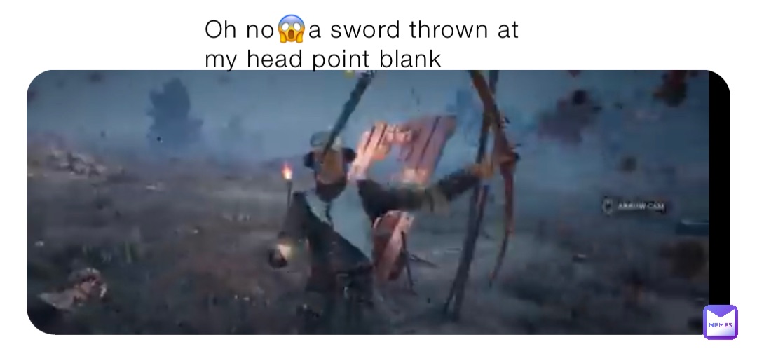 Oh no😱a sword thrown at my head point blank