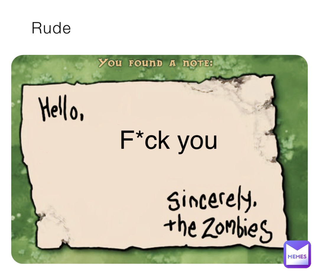 Rude F*ck you