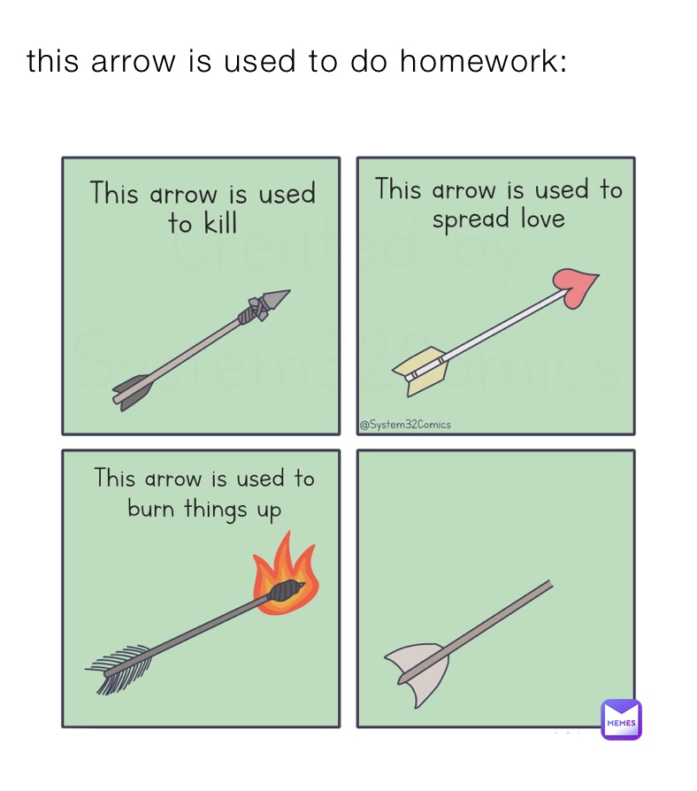 this arrow is used to do homework: