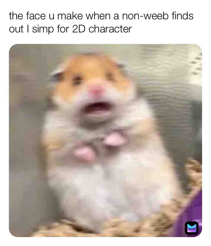 #weebs  #anime  #weebmemes