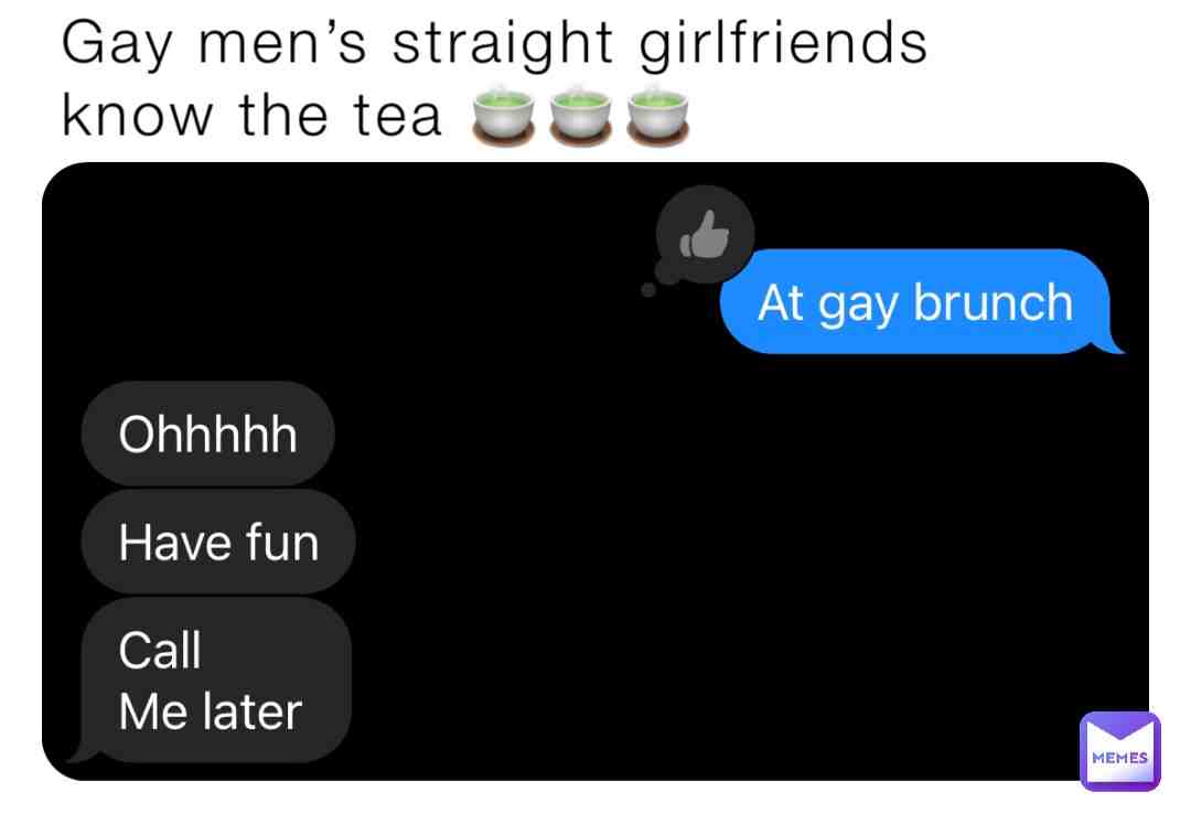 Gay men’s straight girlfriends know the tea #gaymemes #gay #gaysofinstagram #fireisland #fireislandpines #mess #messy #dick #raw #tiktok #girlfriend