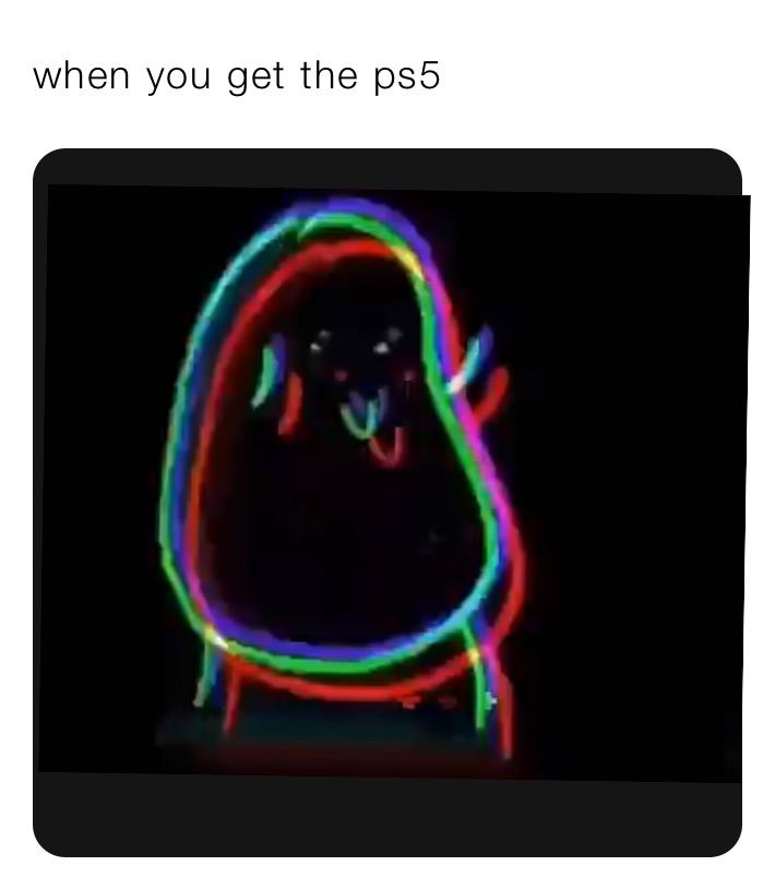 when you get the ps5