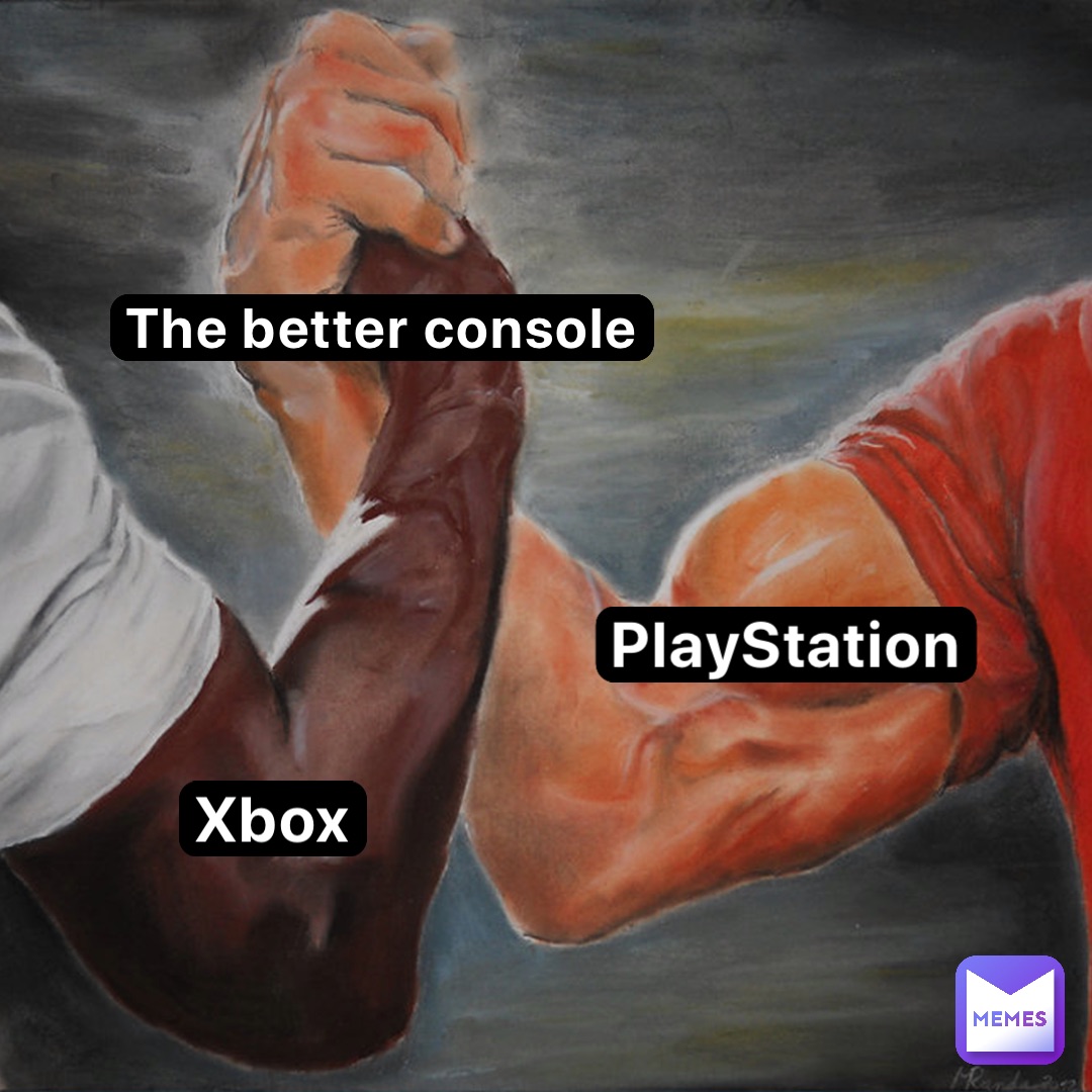 The better console PlayStation Xbox