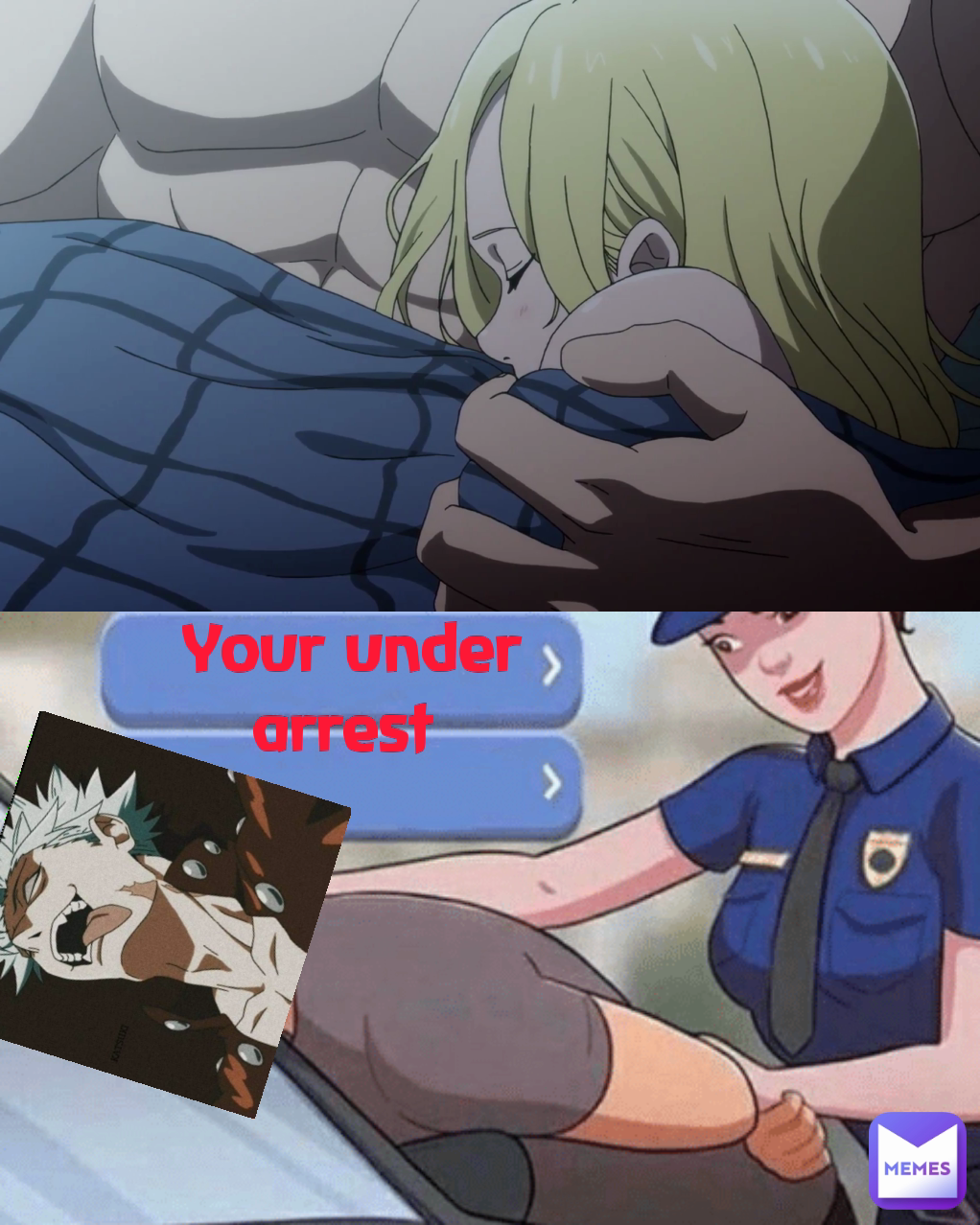 Your under arrest 