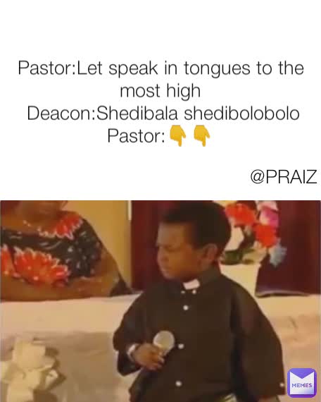 pastor-let-speak-in-tongues-to-the-most-high-deacon-shedibala