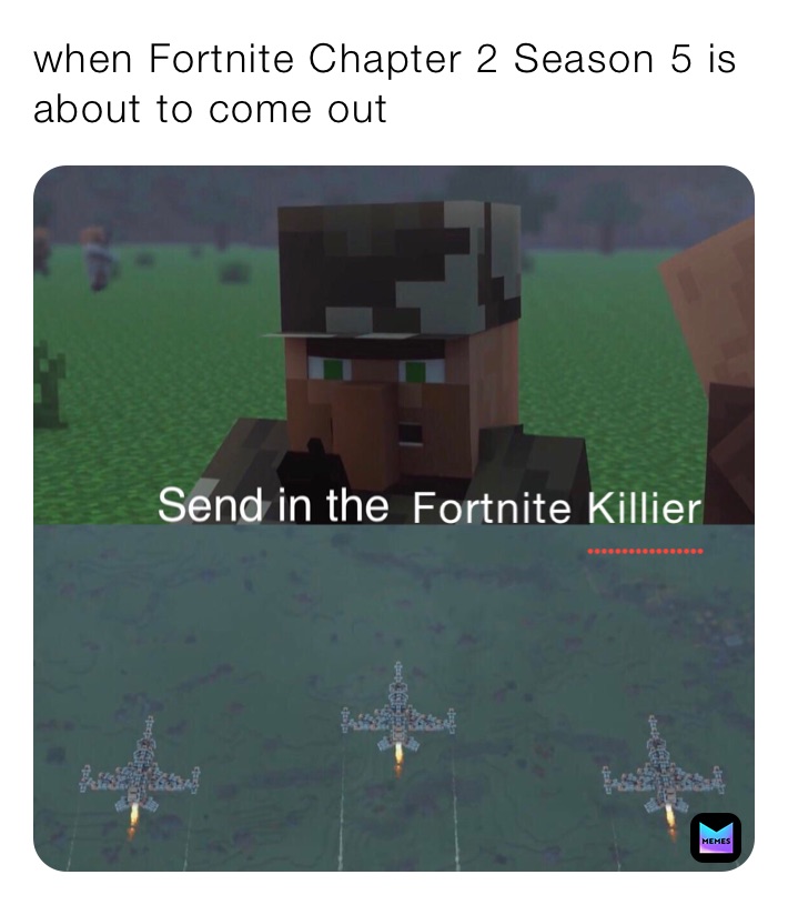 when Fortnite Chapter 2 Season 5 is about to come out