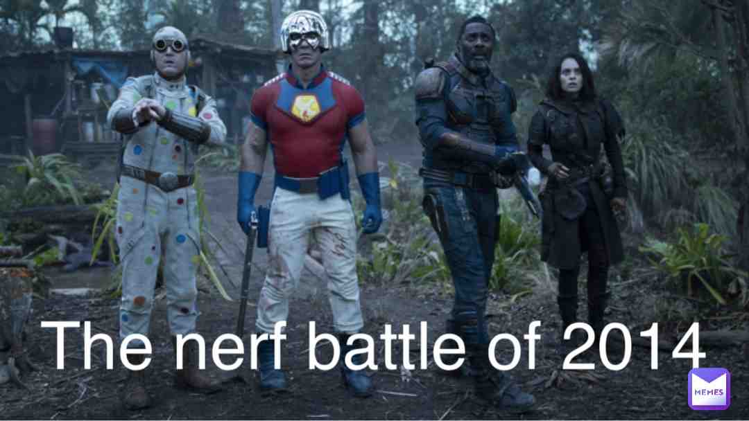 Nerf or nothing