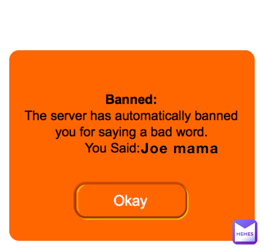 Joe mama