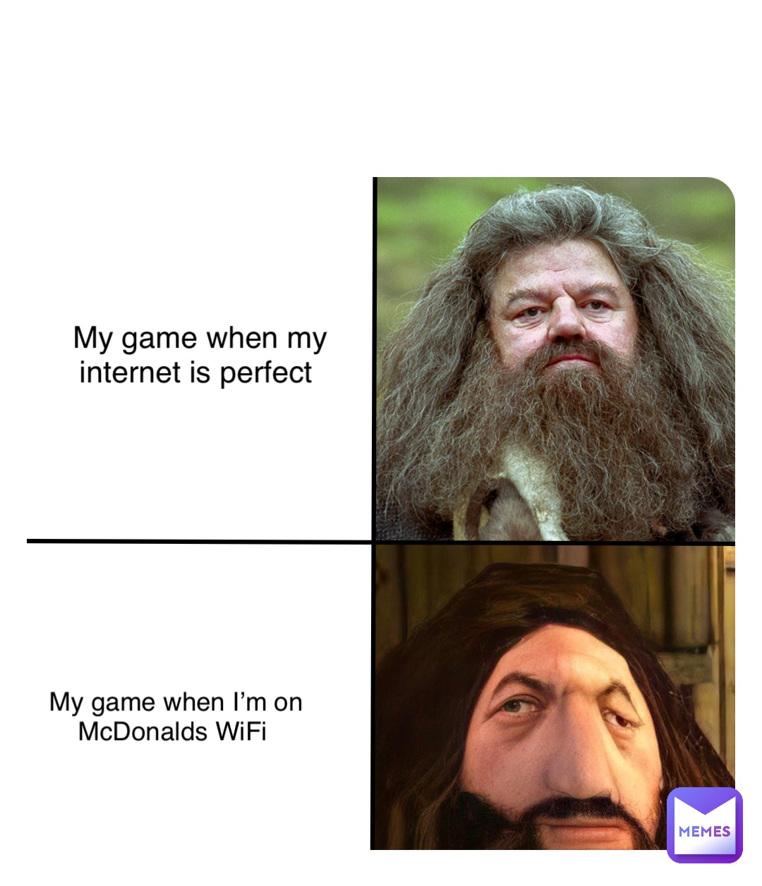 Double tap to edit My game when my 
internet is perfect My game when I’m on 
McDonalds WiFi
