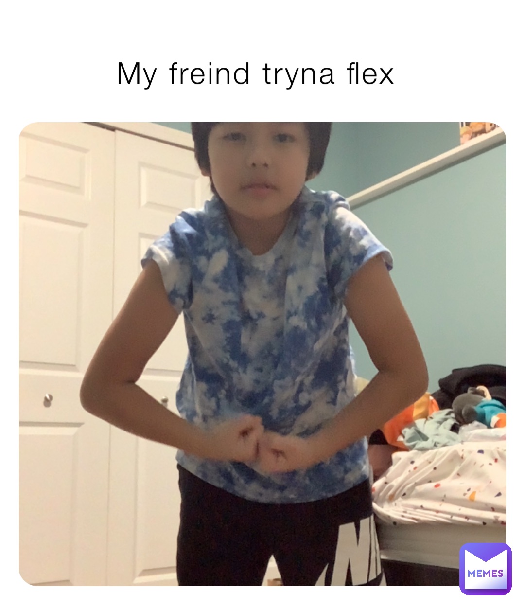 My freind tryna flex