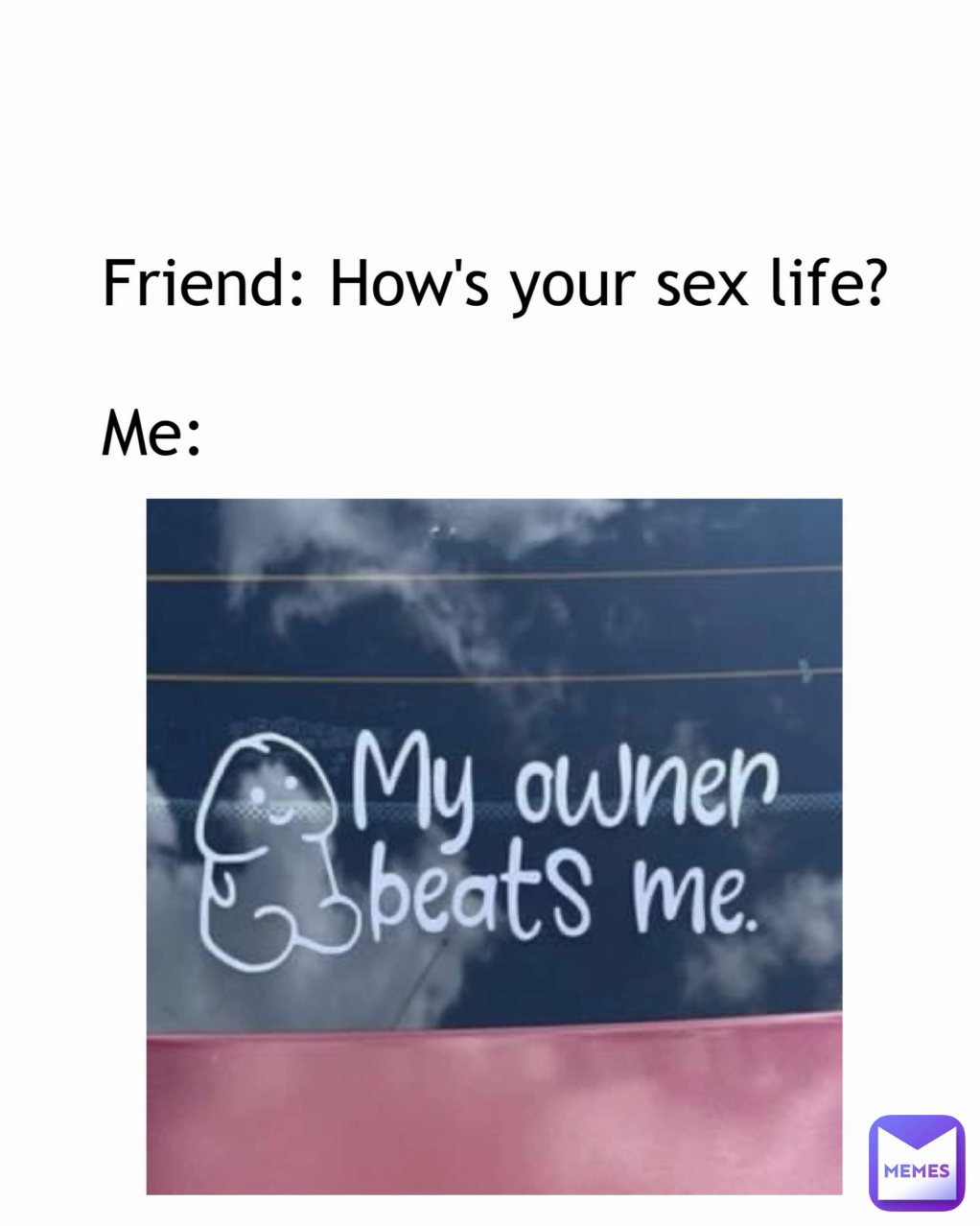 Meme by lolypop_me_boy