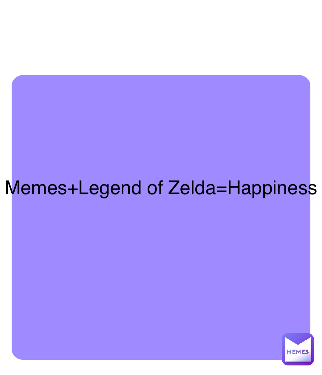 Double tap to edit Memes+Legend of Zelda=Happiness