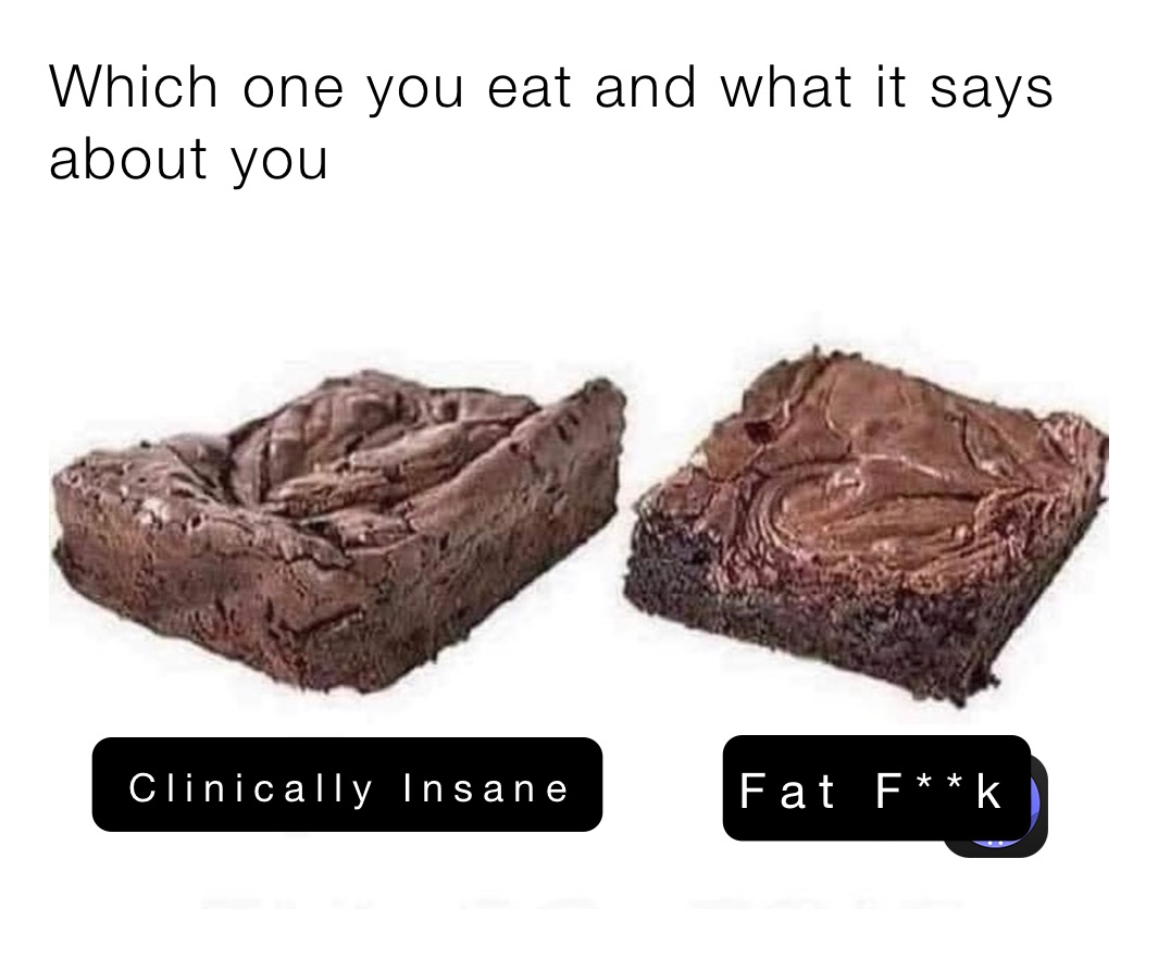 Which one you eat and what it says about you 