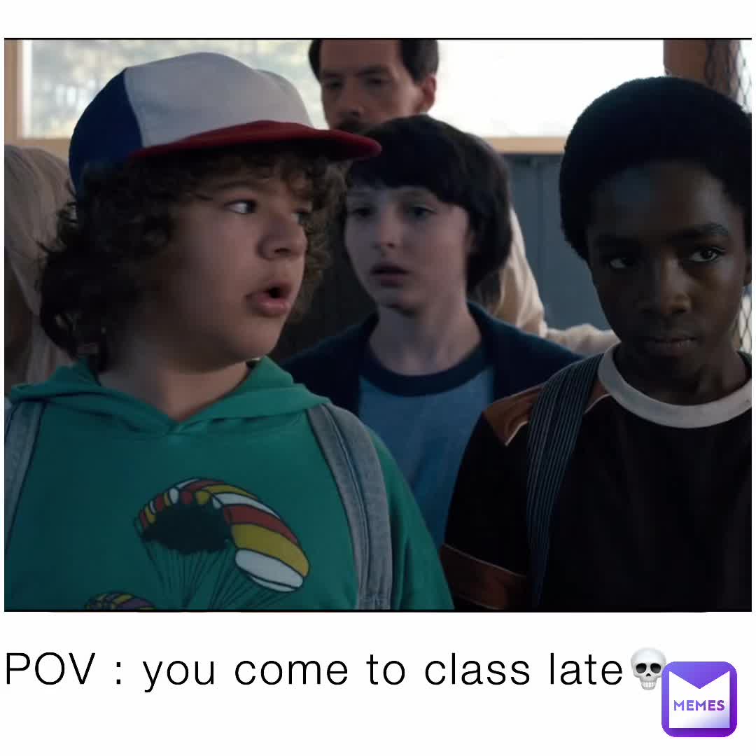 POV : you come to class late💀 | @47x5hkchpz | Memes