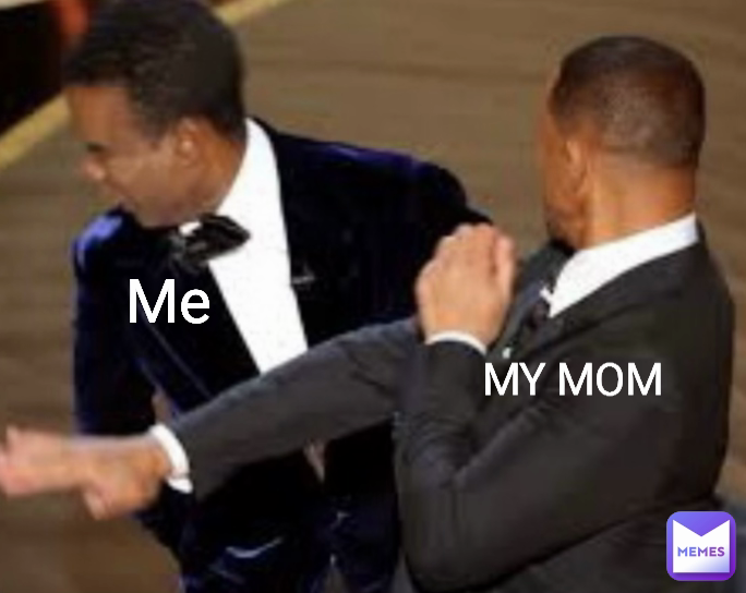 MY MOM  Me