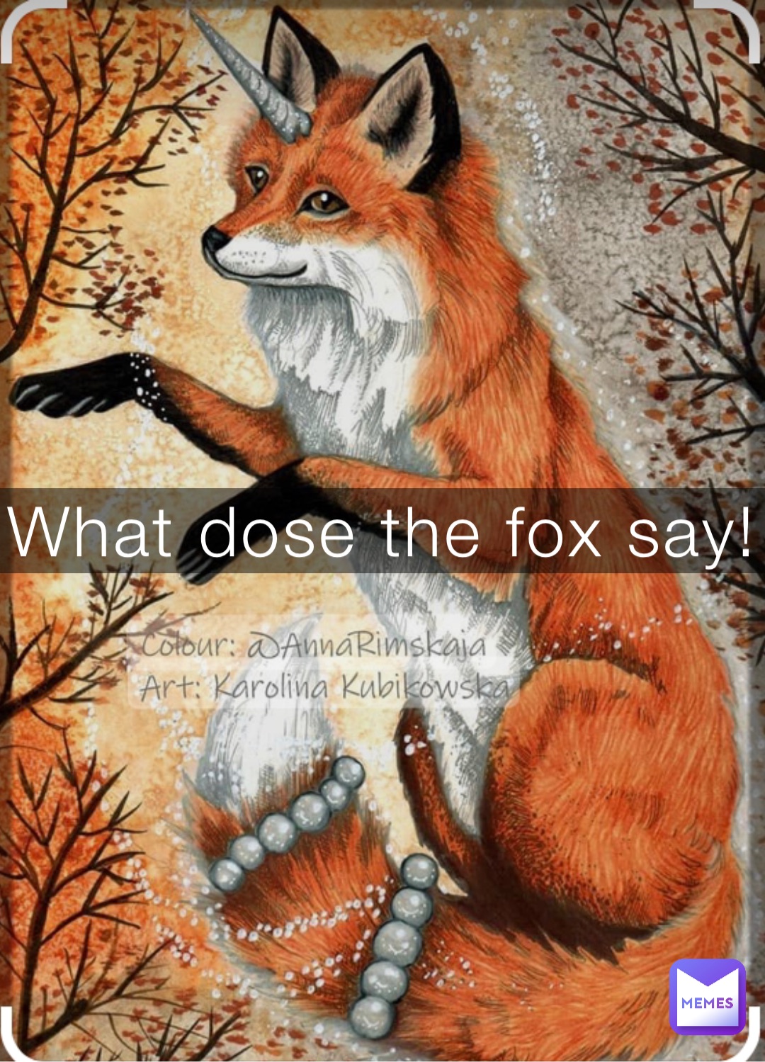 What dose the fox say!