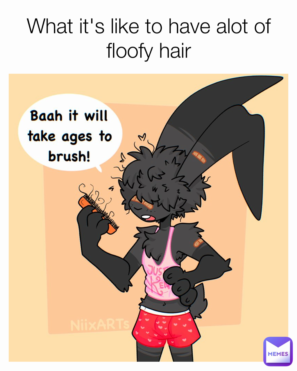 What it's like to have alot of floofy hair