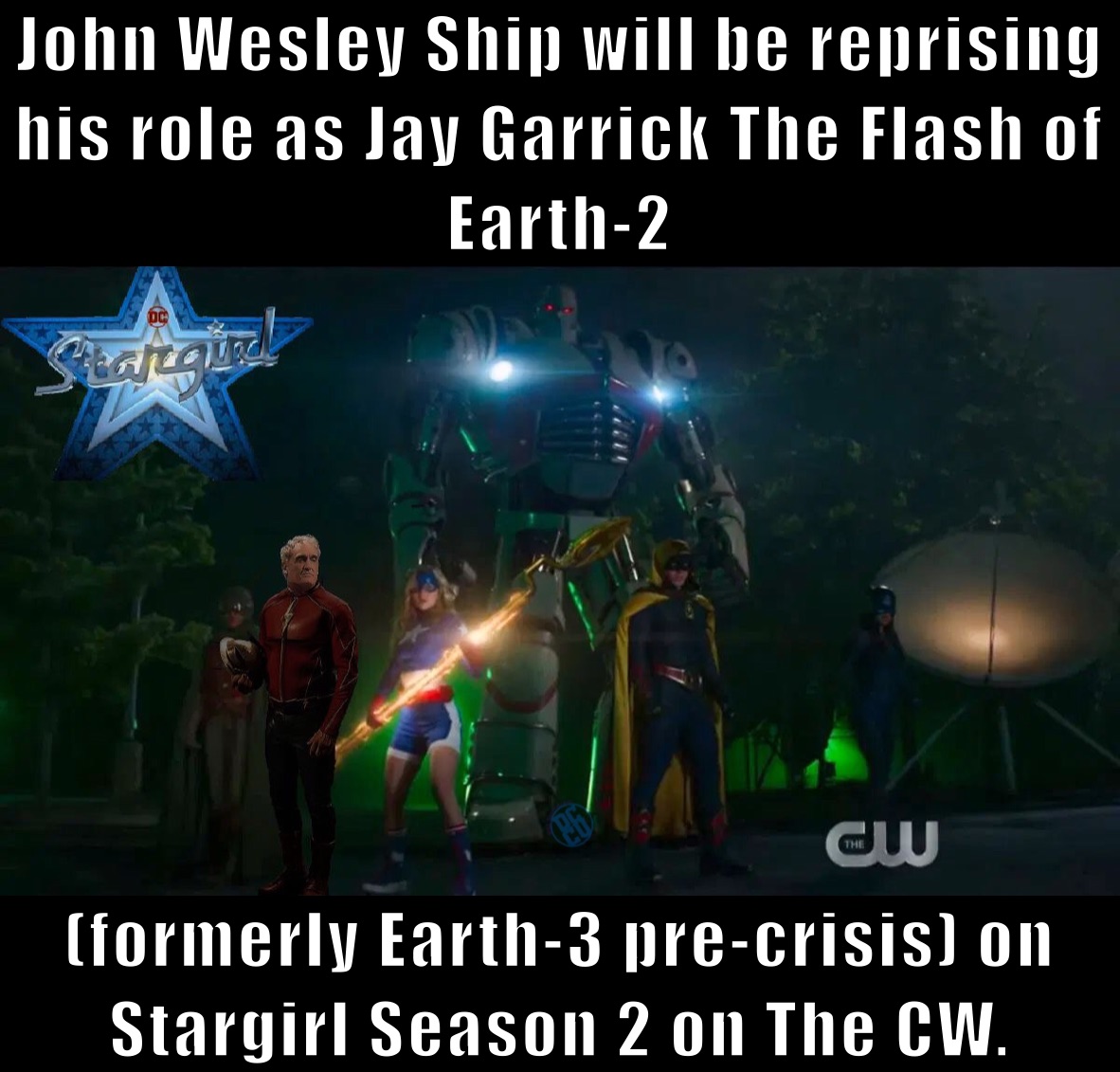 John Wesley Ship will be reprising his role as Jay Garrick The Flash of Earth-2 (formerly Earth-3 pre-crisis) on Stargirl Season 2 on The CW.