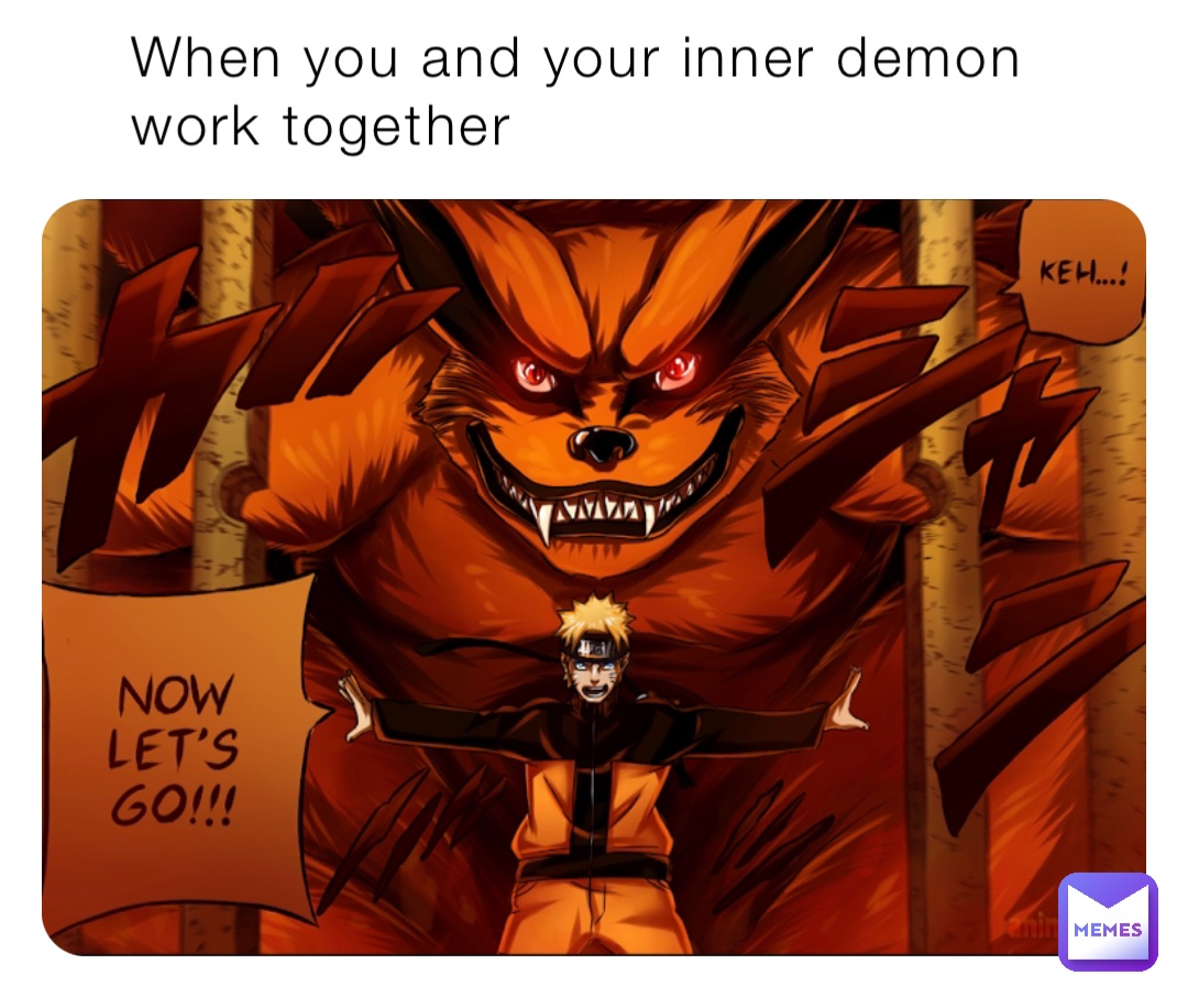 When you and your inner demon work together