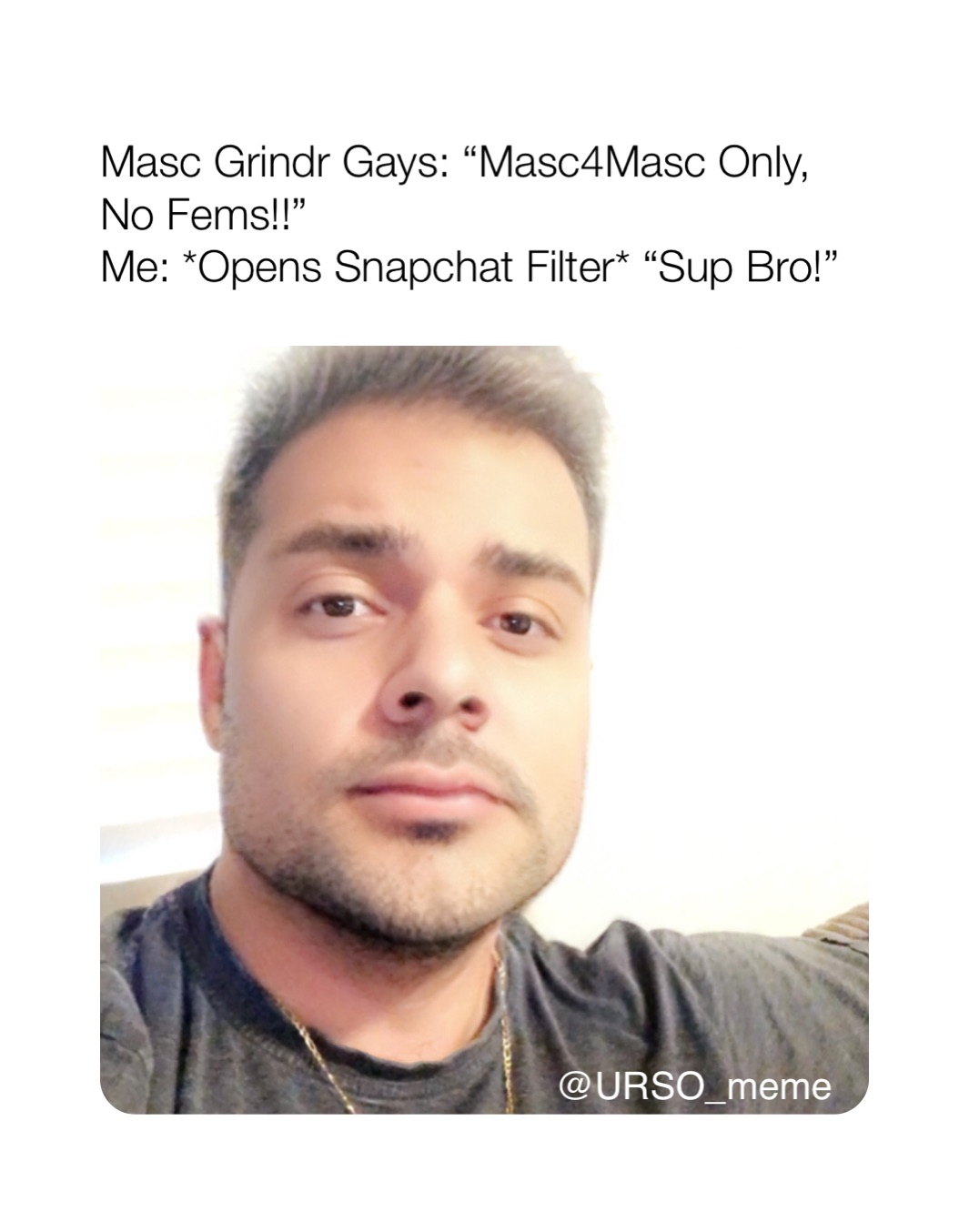 snapchat not gay meme funny