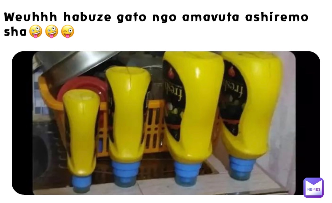Weuhhh habuze gato ngo amavuta ashiremo sha🤪🤪😜