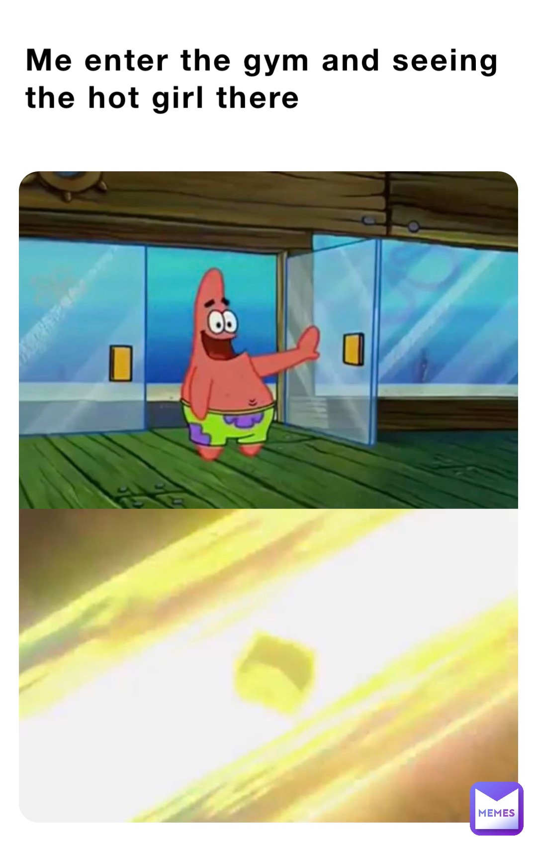 Me enter the gym and seeing the hot girl there