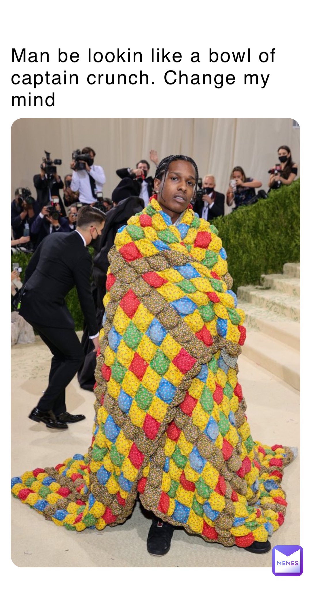 Man be lookin like a bowl of captain crunch. Change my mind