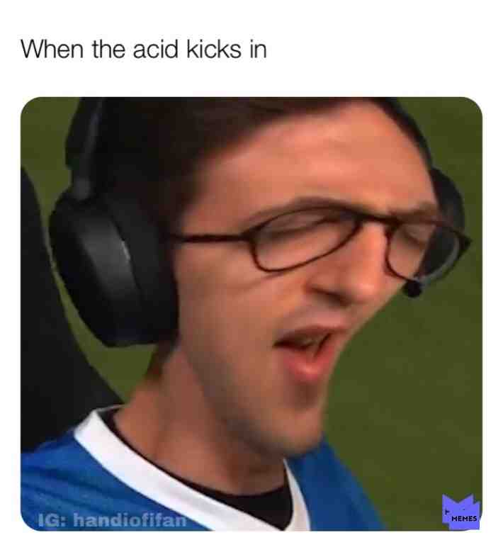 #HandOfBlood #youtube #german #memes #acid #whentheacidkicksin