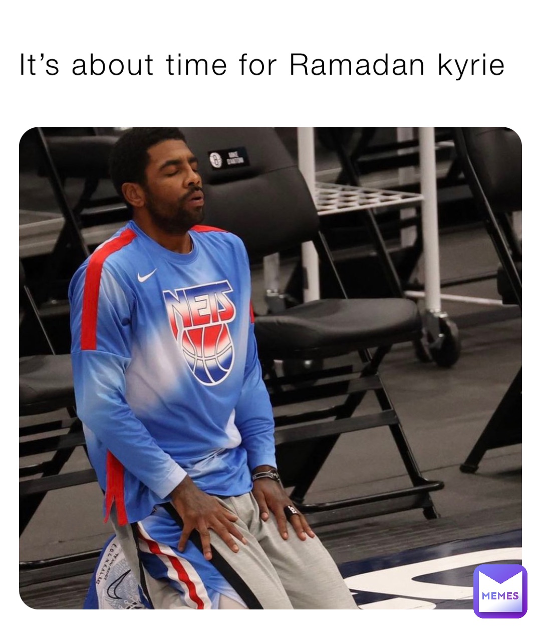 It’s about time for Ramadan kyrie