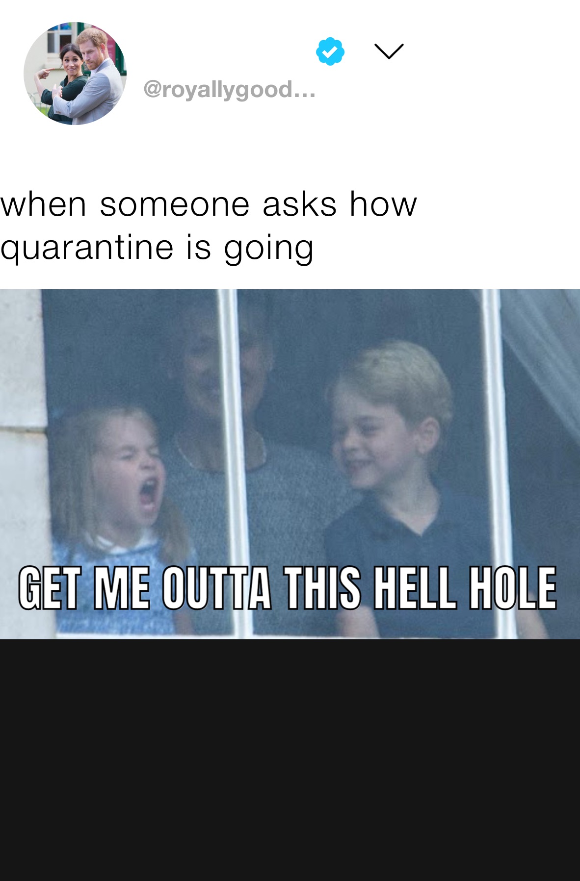 when someone asks how      quarantine is going 