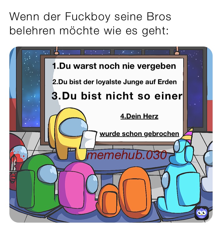 Wenn der Fuckboy seine Bros belehren möchte wie es geht: